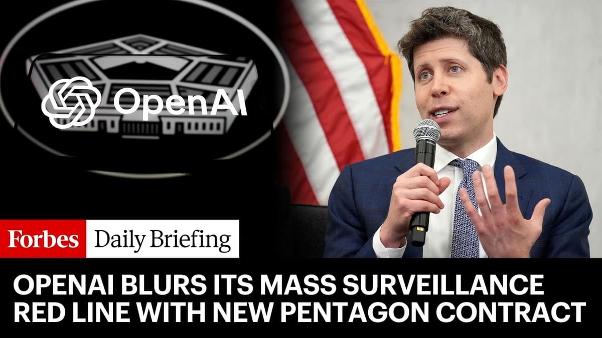 Forbes video thumbnail about OpenAI's Pentagon surveillance contract